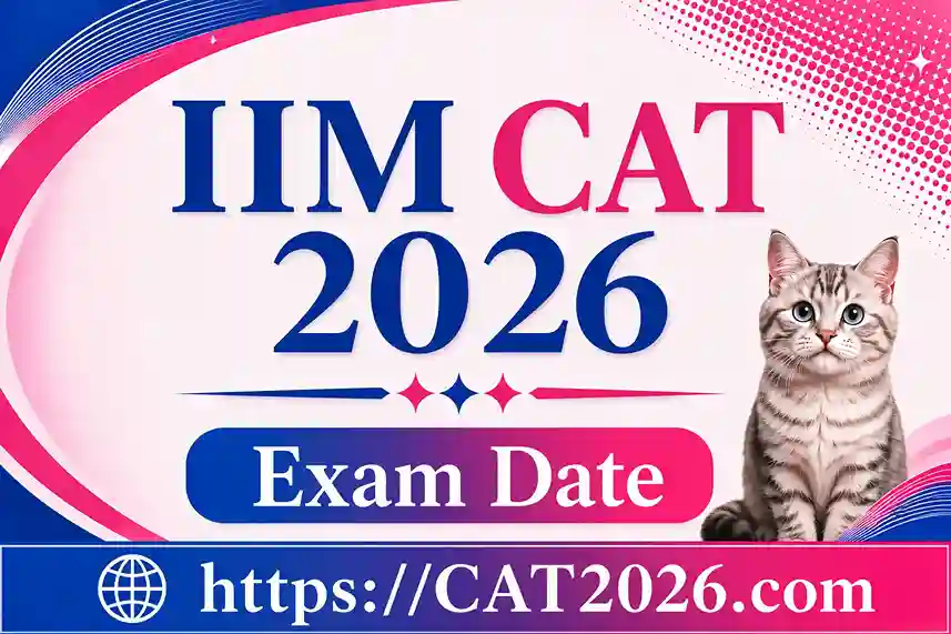 IIM CAT Exam Date 2026: November Schedule and Slot Timings