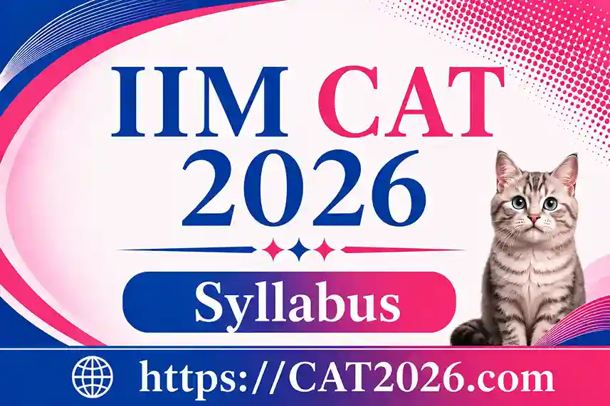 CAT 2026 Syllabus: PDF Download, Section Wise VARC, DILR, QA